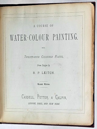 A Course of Water Colour Painting with Twenty-Four Coloured Plates