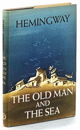 Item #103227 The Old Man and the Sea. Ernest Hemingway