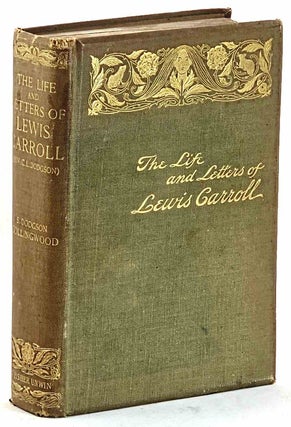 Item #103291 The Life and Letters of Lewis Carroll (Rev. C.L. Dodgson). Stuart Dodgson Collingwood