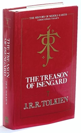 Item #103337 The Treason of Isengard. The History of The Lord of the Rings, Part Two. [Volume 7]....