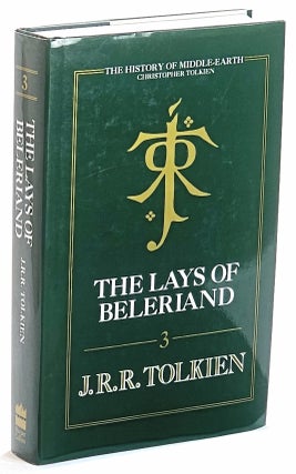 Item #103338 The Lays of Beleriand [Volume 3]. J. R. R. Tolkien