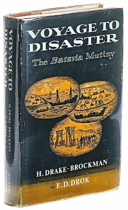 Item #103355 Voyage to Disaster : The Life of Francisco Pelsaert. H. Drake-Brockman