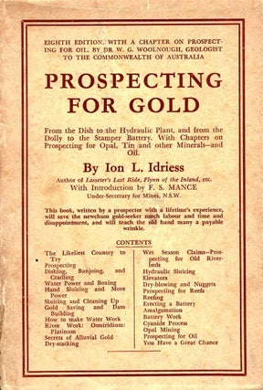 Item #103358 Prospecting for Gold. From the Dish to the Hydraulic Plant, and from the Dolly to...