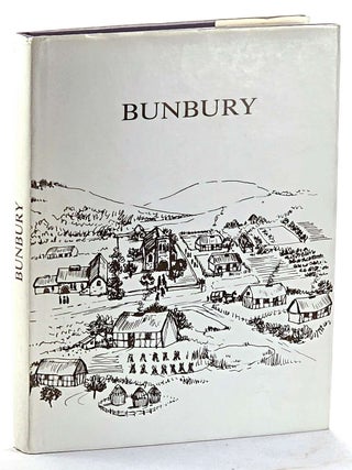 Item #103457 Bunbury: the history of a Cheshire village. Frank A. Latham, Bunbury Local History...