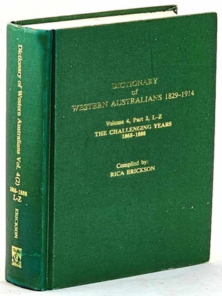 Item #103546 Dictionary of Western Australians 1829-1914. Volume 4, Part 1 - A - K. The...