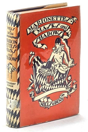 Item #103600 Marionettes, Masks, and Shadows. Winifred H. Mills, Louise M. Dunn