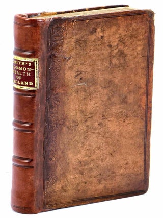 Item #103750 The Commonwealth of England: and the Manner of Governement thereof. Thomas Smith