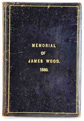 Item #103945 Memorial of James Wood. The Twentieth Annual Report of the Irwell Street Wesleyan...