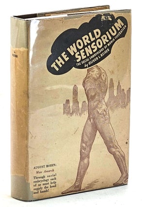 Item #103975 The World Sensorium. The Social Embryology of World Federation. Oliver L. Reiser