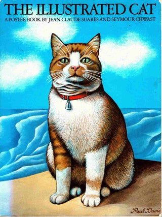 Item #104050 The Illustrated Cat. Jean-Claude Suares, Seymor Chwast, William E. Maloney, Tobias...