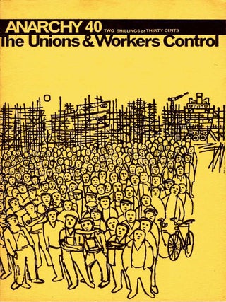 Item #104204 Anarchy. Issue 40, June 1964. Colin Ward