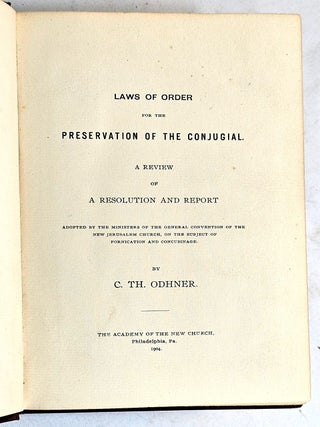Item #104323 Laws of Order for the Preservation of the Conjugial. A review of a resolution and...