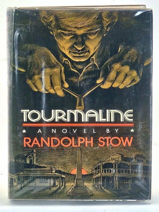 Item #104543 Tourmaline. Randolph Stow