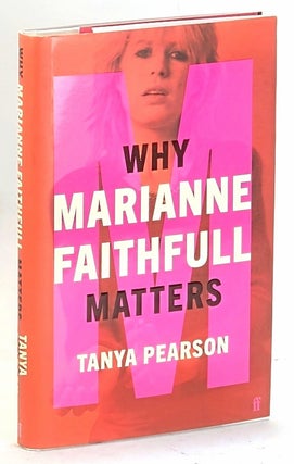 Why Marianne Faithfull Matters