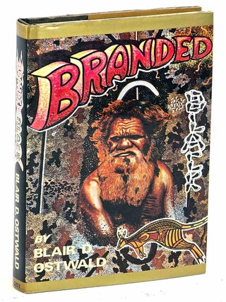 Item #104662 Branded Black. Blair D. Ostwald