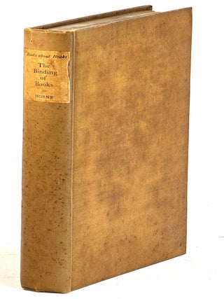 The Binding of Books. An Essay in the History of Gold-Tooled Binding