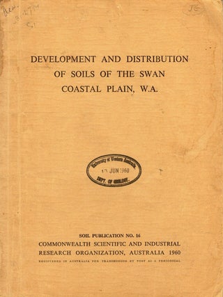 The development and distribution of the soils of the Swan Coastal Plain, Western Australia [with. W. M. McArthur, E. Bettenay.