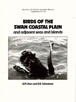 Birds of the Swan Coastal Plain and adjacent seas and islands. G. M Storr, R E. Johnstone.