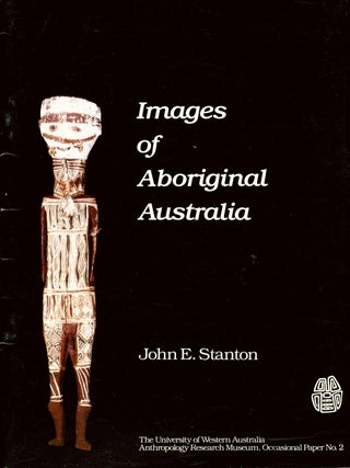 Item #104940 Images of Aboriginal Australia. Anthropology Research Museum, Occasional Paper No....
