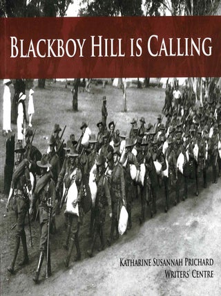 Blackboy Hill is Calling. Valerie Everett, Katharine Susannah Prichard.
