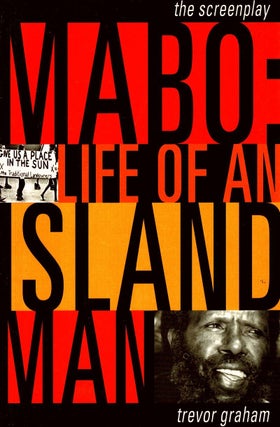 Item #105454 Mabo: Life of an Island Man. Trevor Graham, screenplay by
