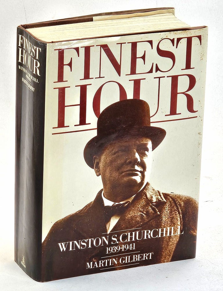 Item #105512 Winston S. Churchill [Official Biography]. Finest Hour 1939-1941 [6th volume]. Martin Gilbert, Winston Churchill.