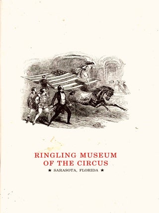 Item #105598 Ringling Museum of the Circus : the Collection and its relationship to the history...