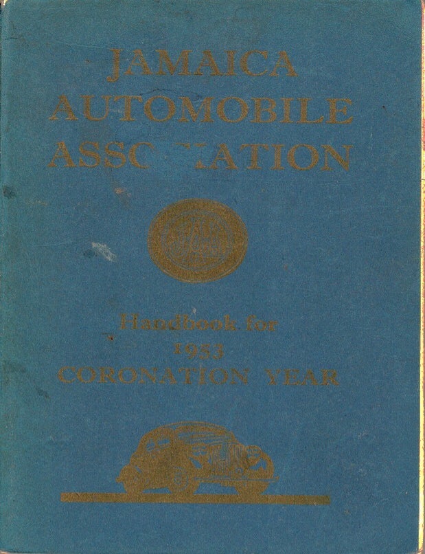 Item #105736 The Jamaica Automobile Association Handbook. Coronation Year.