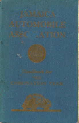 Item #105736 The Jamaica Automobile Association Handbook. Coronation Year
