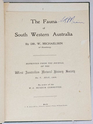 The Fauna of South Western Australia ; The Zoology of South Western Australia; The Composition and Biographical Relations of the Fauna of Western Australia; Summary of the Zoological, Botanical and Geological Results of the Expedition (Horn Expedition)