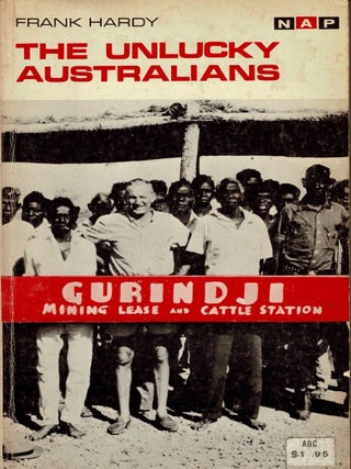 Item #105755 The Unlucky Australians. Frank Hardy, Donald Horne