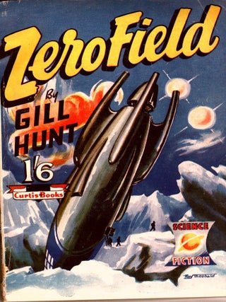 Item #105872 Zero Field. Gill Hunt, pseud. John W. Jennison
