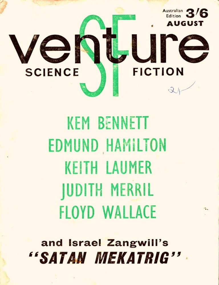 Item #105885 Venture Science Fiction Magazine. Australian Edition August 1964. (British Edition June 1964, No. 10). Robert P. Mills, including Keith Laumer var. authors, Israel Zangwill, Judith Merril, ed.