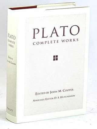 Item #105935 Plato : Complete Works. Plato, ed. John M. Cooper