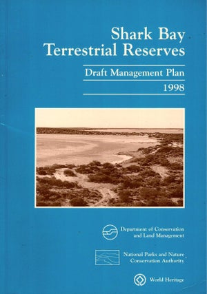 Item #105969 Shark Bay Terrestrial Reserves : draft management plan