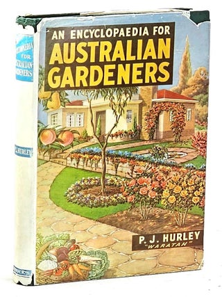 Item #106008 An Encyclopaedia for Australian Gardeners. P. J Hurley, "Waratah"