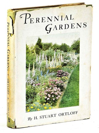 Perennial Gardens. Ortloff. H. Stuart.
