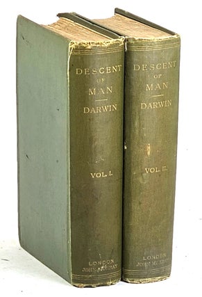 Item #106031 The Descent of Man, and Selection in Relation to Sex (Two Volumes). Charles Darwin