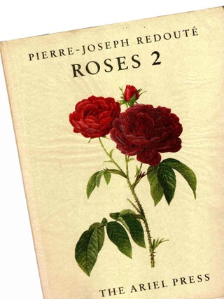 Item #106079 Pierre Joseph Redoute: Roses 2. Pierre Joseph Redouté, Eva Mannering