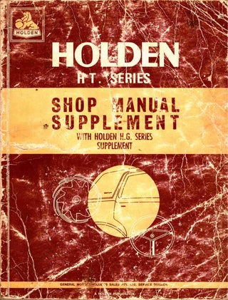 Item #106089 Holden HT series : shop manual supplement, with Holden H.G. series supplement....