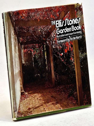 The Ellis Stone Garden Book. Australian Landscape Gardening