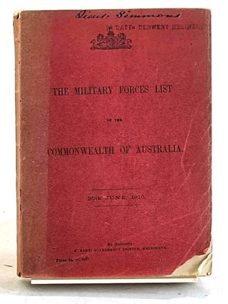 The Military Forces List of the Commonwealth of Australia. 30th June 1910