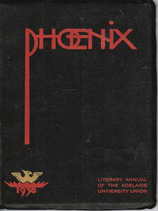 Phoenix: The Literary Annual of the Adelaide University Union