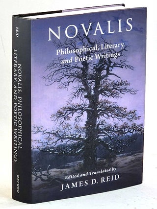 Item #106423 Novalis: Philosophical, Literary, and Poetic Writings. Novalis, trans., Reid ed....