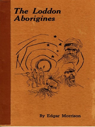 The Loddon Aborigines. "Tales of old Jim Crow&quot