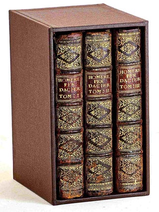 L'Iliade D'Homere. Traduite en Franccais avec des remarques par Madame Dacier. (Three. Homer, Madame Dacier.