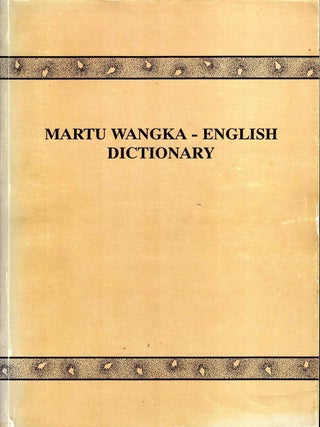 Item #106485 Martu Wangka-English dictionary. James Marsh, comp