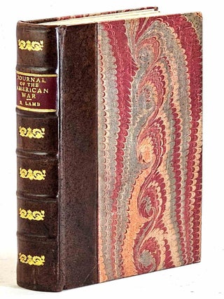 An Original and Authentic Journal of Occurrences During The Late American War, from its. R. Lamb, Roger.