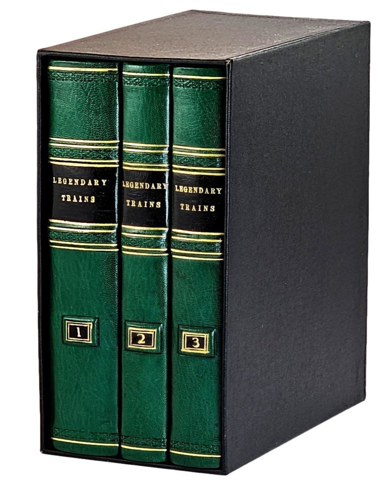 Item #106568 Legendary Trains [Fine Binding in 3 Volumes]