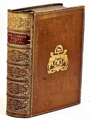 The Works of Ben Jonson with a Biographical Memoir by William Gifford
